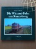 Die Wismut-Bahn um Ronneburg - Hans-Jurgen Barteld 1999