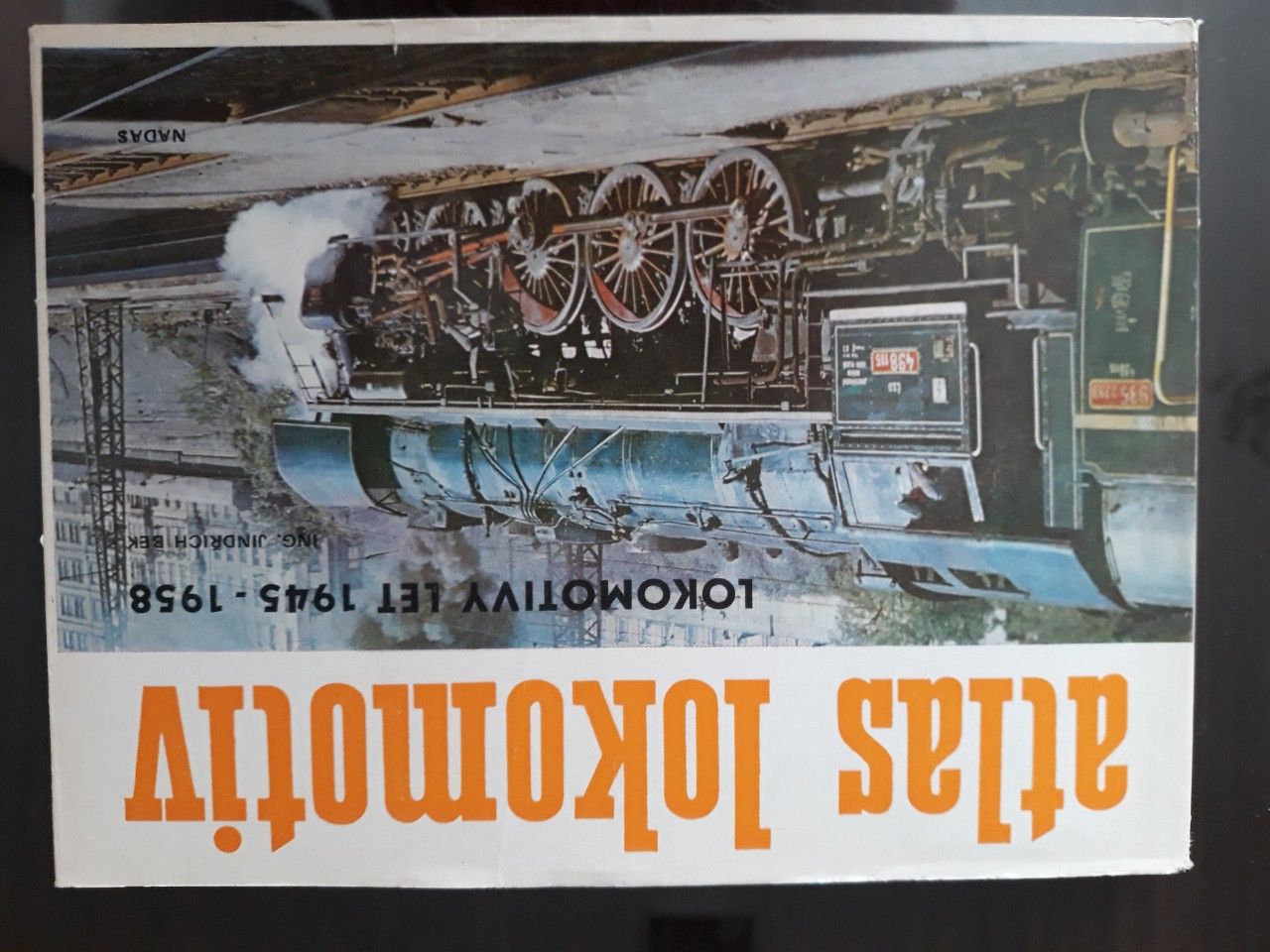 Atlas lokokomotiv - lokomotivy let 1945-1958 - Jindich Bek 1982