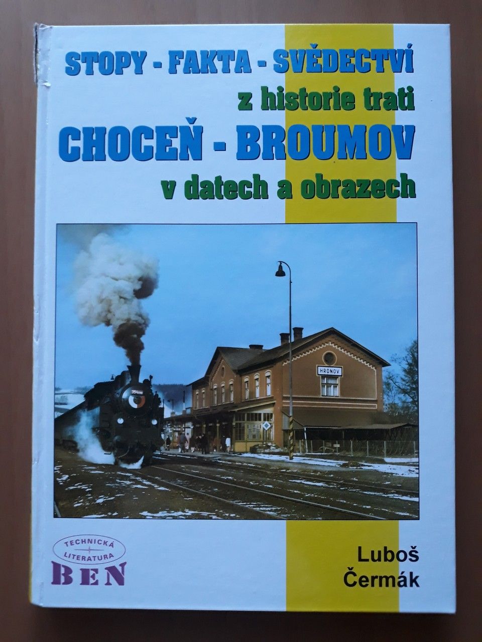 Z historie trati Choce-Broumov - Lubo ermk